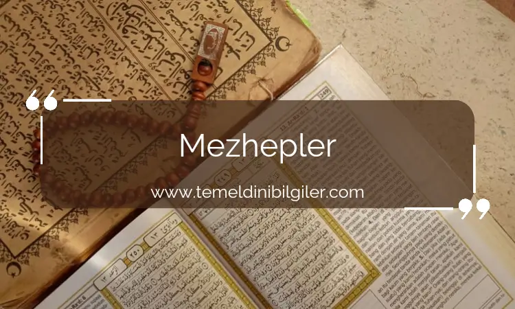 İslam Dünyasında Mezhepler: Kaç Tane Mezhep Var?